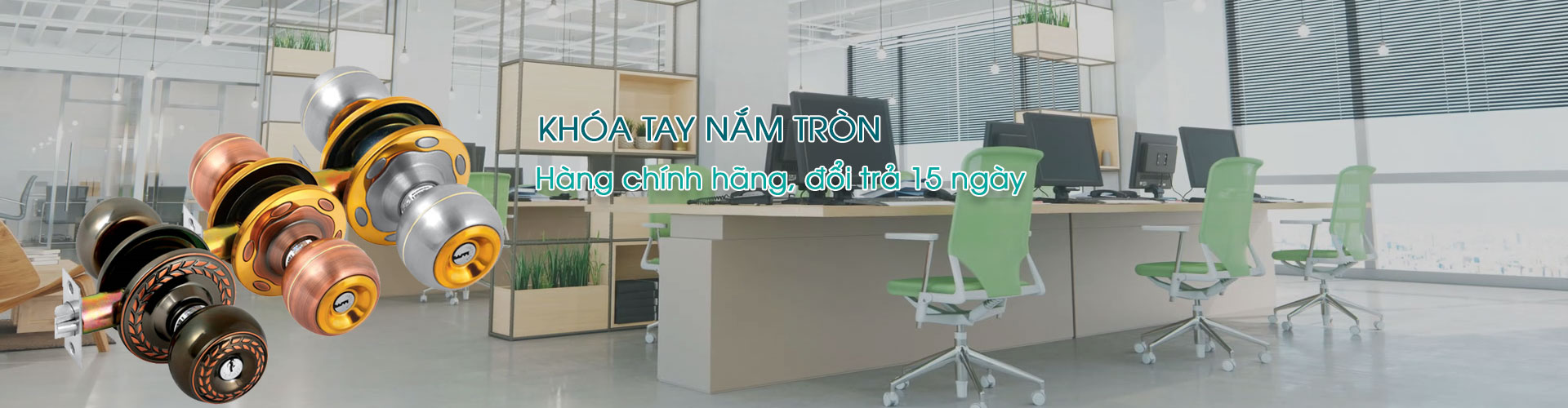 Khóa tay nắm tròn chính hãng